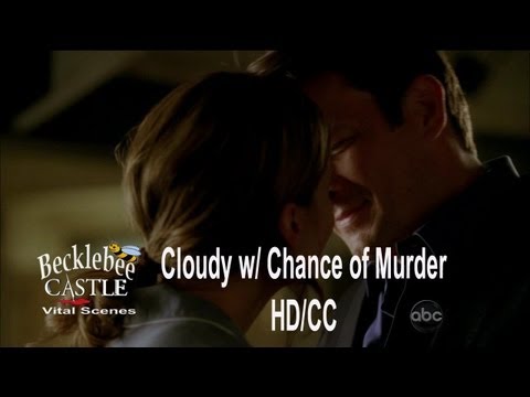 Castle 5x02  "Cloudy with a Chance of Murder"  End Scene  " I'm Sorry "  (HD/CC )