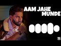 Punjabi Ringtone | Attitude Ringtone | Remix bgm ringtone | Aam Jahe Munde Ringtone | Parmish Verma