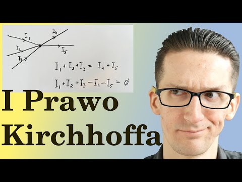I prawo Kirchhoffa [ podstawy elektroniki ]