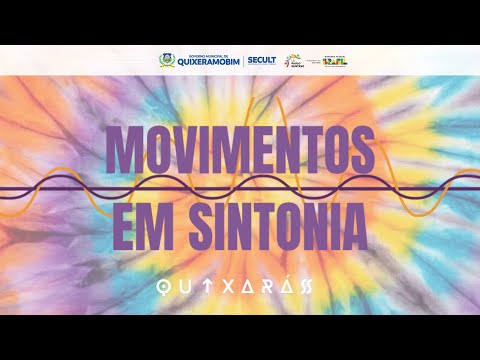 Movimentos em Sintonia - Quixarás