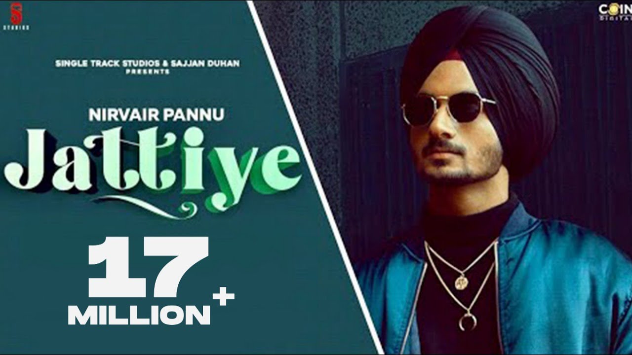 JATTIYE LYRICS – NIRVAIR PANNU JATTIYE LYRICS – NIRVAIR PANNU
