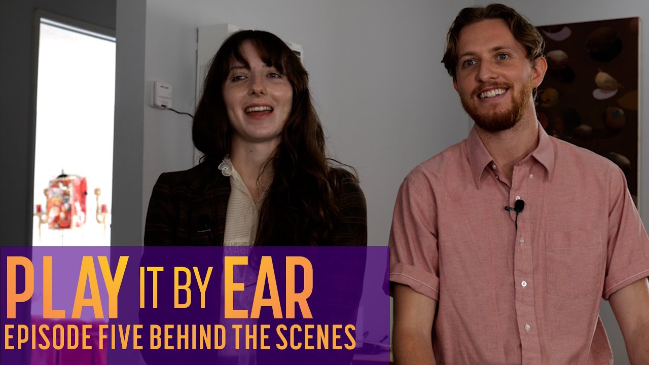 Play It By Ear: Behind The Scenes Look At Episode Five!