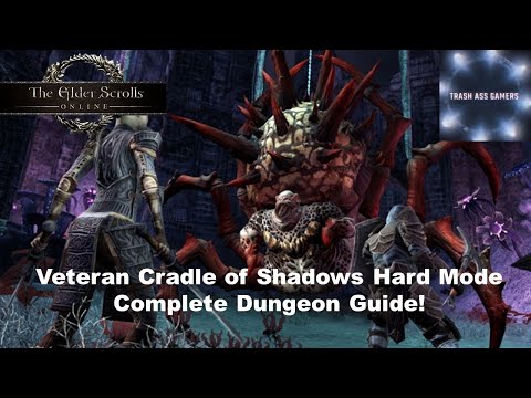 Elder Scrolls Online Veteran Cradle of Shadows Hard Mode Complete Dungeon Guide