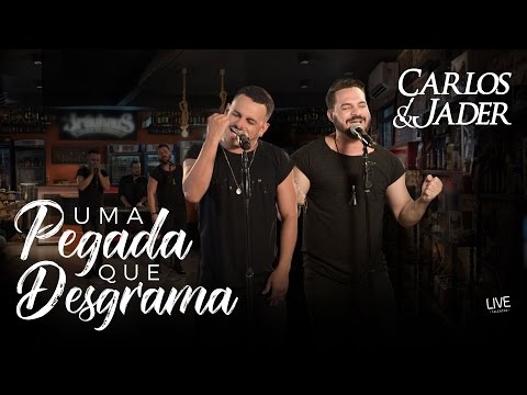 Carlos & Jader - Uma Pegada Que Desgrama