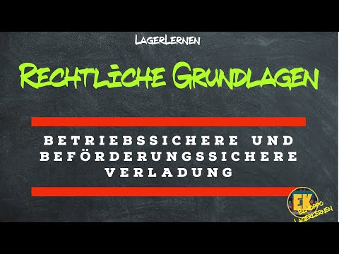 Legal principles - safe and secure loading for operation and transport