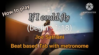 Download lagu How to play-If I could fly: 0:00 to 1:18 - Joe Satriani - Beat-based Tab play slowly with Metronome mp3 Download lagu How to play-If I could fly: 0:00 to 1:18 - Joe Satriani - Beat-based Tab play slowly with Metronome mp3