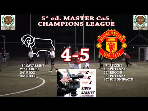 Finale 5ª Summer Cup C5 2015: Derby County-Manchester UTD 4-5