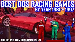 Best DOS Racing Games by Year 1981 - 1997