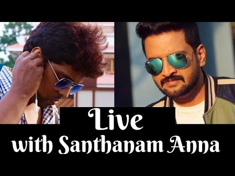 Live with Actor Santhanam