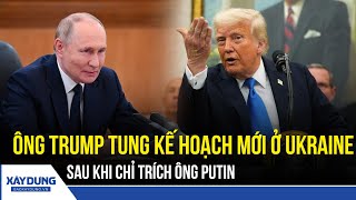 Ông Trump &quot;rất thất vọng&quot; với ông Putin, hé lộ kế hoạch mới cho Ukraine | BXD