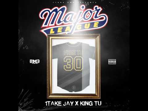 DMB King Tu x 1Takejay - Major League (Prod.By S.Prod)