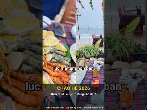 Khám Phá Biển Nhật Lệ Hè 2026 🌊