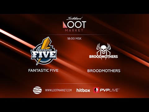Lootmarket Invitational | Fantastic Five vs BroodMothers | bo3 | game 2