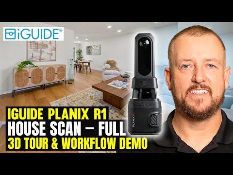 iGUIDE PLANIX R1 House Scan — Full 3D Tour & Workflow Demo