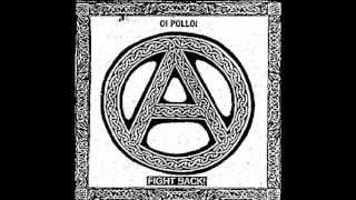 Oi Polloi - We Don&#39;t Need Them