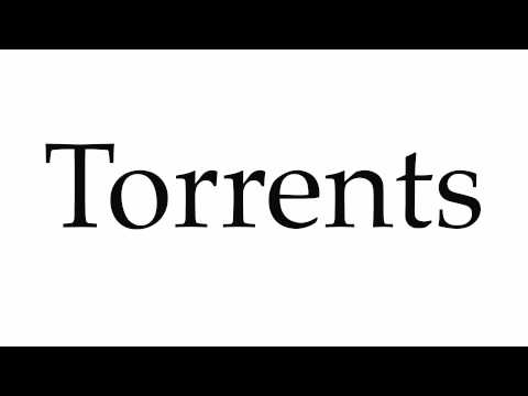 How to Pronounce Torrents