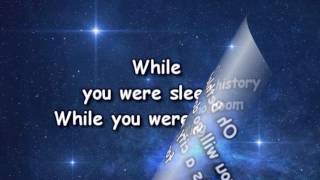 While You Were Sleeping - Casting Crowns - worship video with lyrics