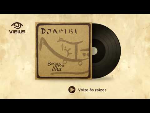 Volte as raízes - Djambi