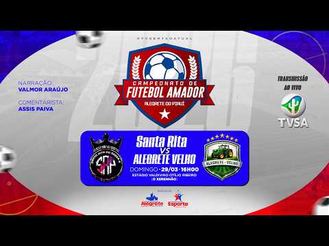 Campeonato Alegretense 2026 - Santa Rita vs Alegrete Velho