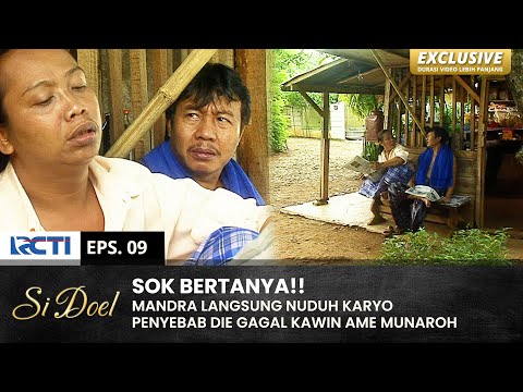 SENENG LU?? Mandra Batal Kawin Gara-Gara Karyo | SI DOEL | SEASON 4 | EPS.9 (1/2)