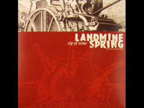 Landmine Spring - Sip of Wine, Sip of My Blood