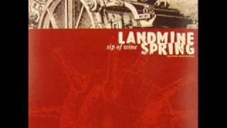 Landmine Spring - Sip of Wine, Sip of My Blood