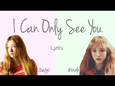 Wendy & Seulgi- 'I Can Only See You' (Hwarang: The Beginning OST, Part 4) [Han|Rom|Eng lyrics]