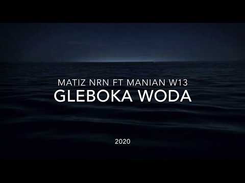MATIZ NRN FT MANIAN W13 - GLEBOKA WODA