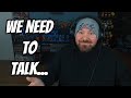 We Need To Talk