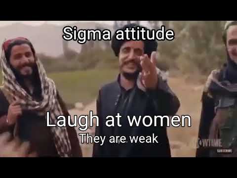 sigma male | Taliban edition