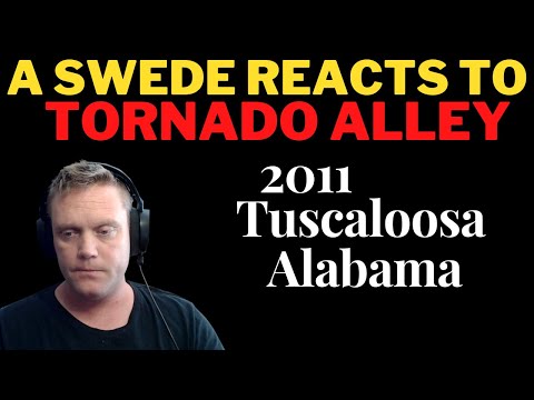 A Swede reacts to: Tornado Alley - Real Time Tornado Tuscaloosa, Alabama
