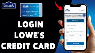 How To Login Lowe's Credit Card Account 2025 | Sign In Lowe's Credit Card Online
