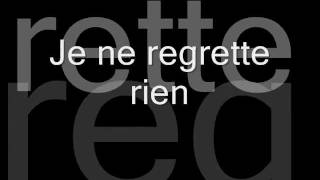 Je Ne Regrette Rien - Cinema Bizarre (Lyrics)