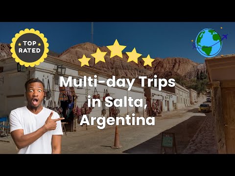 Multi-day Trips in Salta, Argentina