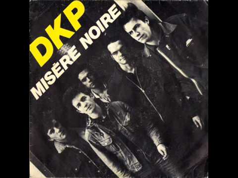 D.K.P - Misère noire  (1982)