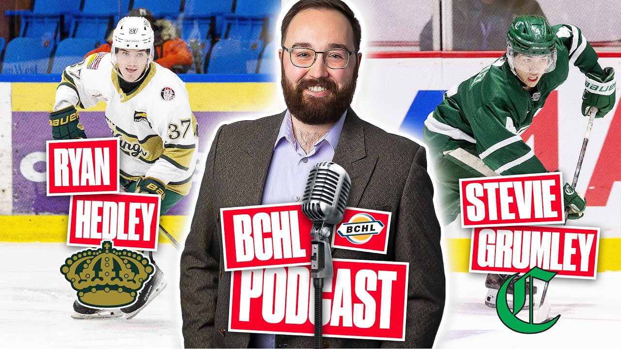 BCHL Podcast 2.0 - Episode 6 (Ryan Hedley & Stevie Grumley)
