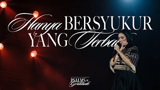 HANYA BERSYUKUR, YANG TERBAIK