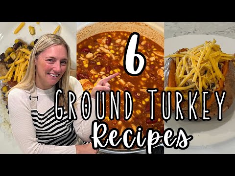 6 EASY & DELICIOUS GROUND TURKEY RECIPES | QUICK Dinner Ideas!