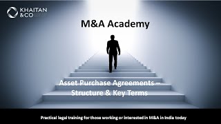 Asset Purchase Agreements -Structure & Key Terms