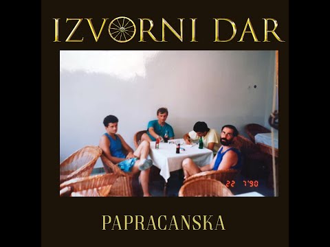 Izvorni dar - Papracanska