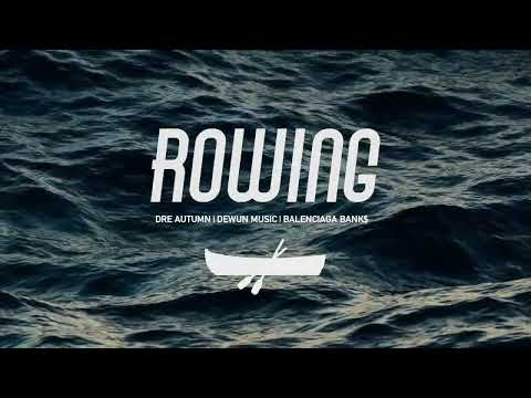 DeWun Music - Rowing ft Dre Autumn & Balenciaga Banks (Visualiser)