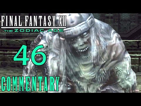 Final Fantasy XII The Zodiac Age Walkthrough Part 46 - The Stilshrine Of Miriam