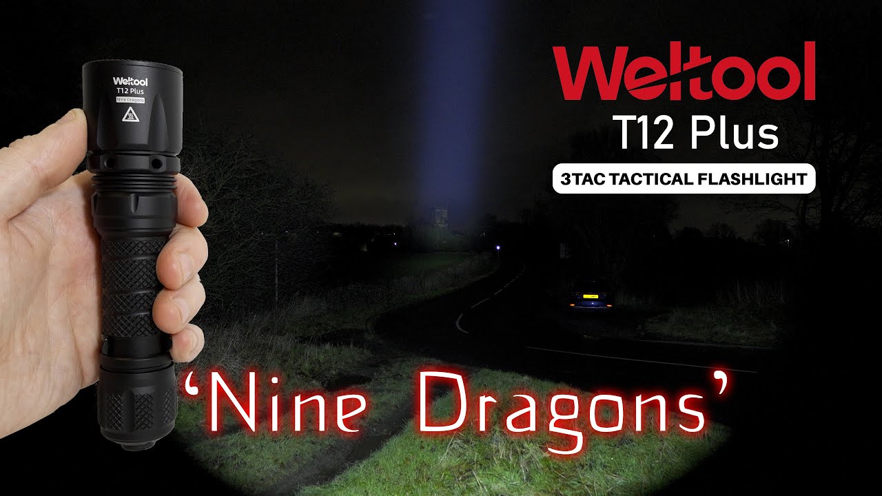 Review] Weltool T12 Plus 'Nine Dragons' 3TAC Tactical flashlight