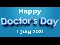 Happy Doctor S Day 1 July 2021 Covid19