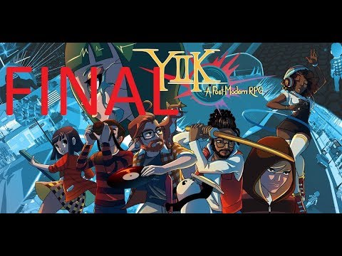 YIIK: A Postmodern RPG FINAL