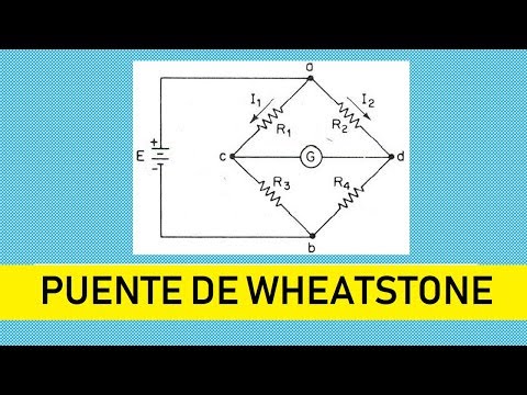 PUENTE DE WHEATSTONE: CONOCE ESTE CIRCUITO ELÉCTRICO