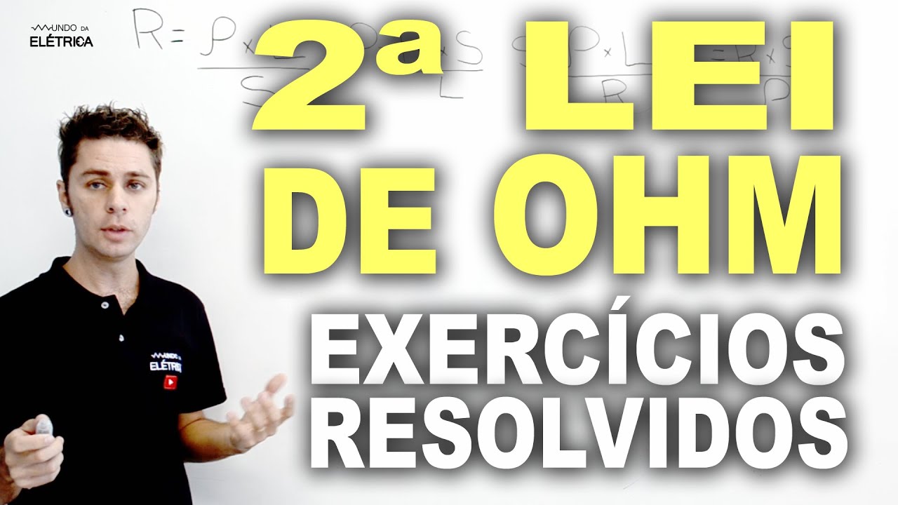 Exercícios resolvidos - Segunda Lei de Ohm