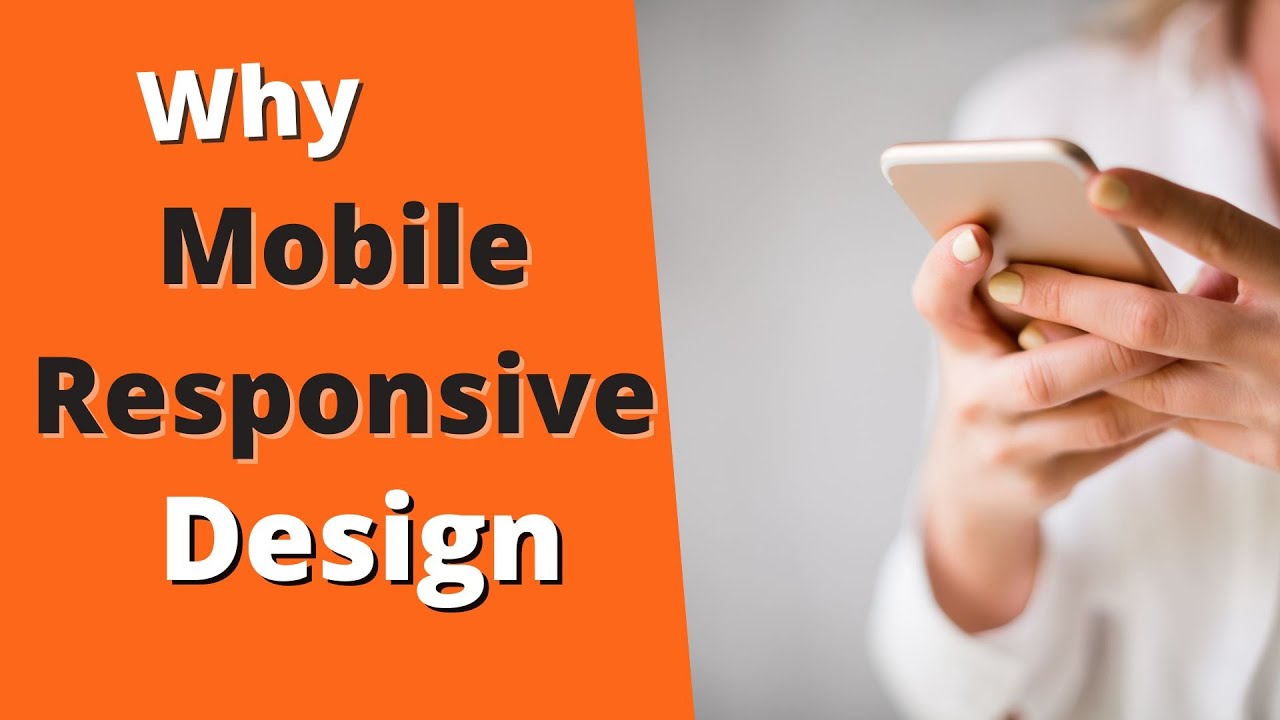 A Practical Guide on Why Mobile Responsive Design for Your Website