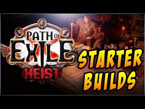 [ POE 3.12 ] Heist League Starter Builds: Path of Exile