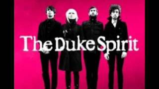 The Duke Spirit - A House Is Not A Motel